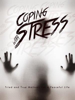 cover image of Coping With Stress
